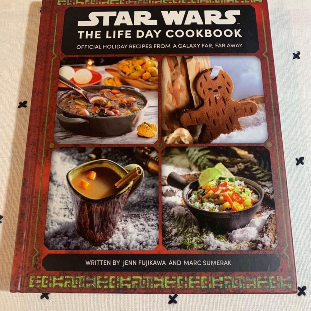 The Life Day Cookbook Official Holiday Recipes From A Galaxy Far, Far Away